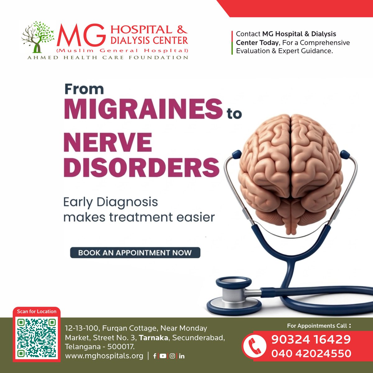 MGHTarnaka's tweet photo. From MIGRAINES to NERVE DISORDERS
Early Diagnosis makes treatment easier
BOOK AN APPOINTMENT NOW!

⭕Reach Us @ MG Hospital &amp; Dialysis Center, Tarnaka⭕
📞 +91 90324 16429
✉️ mghtarnaka@gmail.com
🌐 https://t.co/vi7ehGUjmf

#MigraineRelief #NerveDisorders #EarlyDiagnosis https://t.co/U5VPErNC8U