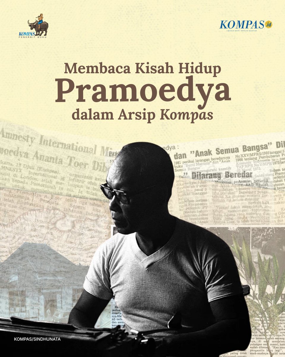 BukuKOMPAS's tweet photo. Dari penangkapan pasca-1965 hingga pembuangan di Pulau Buru, simak jejak hidup Pramoedya Ananta Toer, sang pujangga penuh paradoks yang kisahnya terekam kuat dalam arsip Harian Kompas! 

#BukuKompas https://t.co/Nk3rYg2Cxs