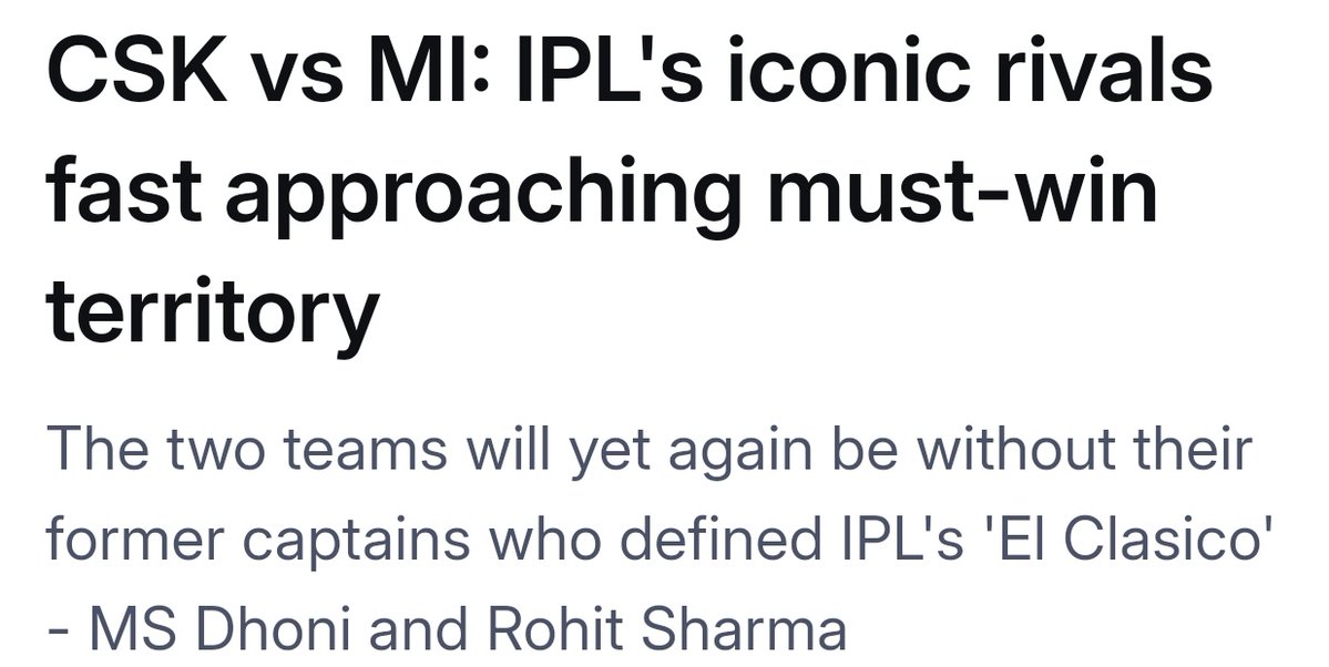 CSK vs MI : IPL's iconic rivals 
PAST THEIR PRIME .....