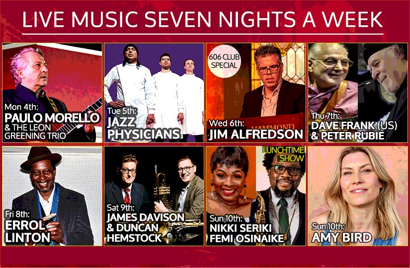 606club's tweet image. What's on @ the 606 :: 4-10 May 2026🎵
Mon: Paulo Morello
Tue: Andy Gangadeen @AidanGloverkeys Nick Cohen
Wed: Jim Alfredson
Thu: @davefrankjazz @PeterRubie 
Fri: Errol Linton
Sat: James Davison @duncanhemstock 
Sun #Lunch: @NikkiSeriki Femi Osinaike
Sun: @AmyActualBird 
#jazz