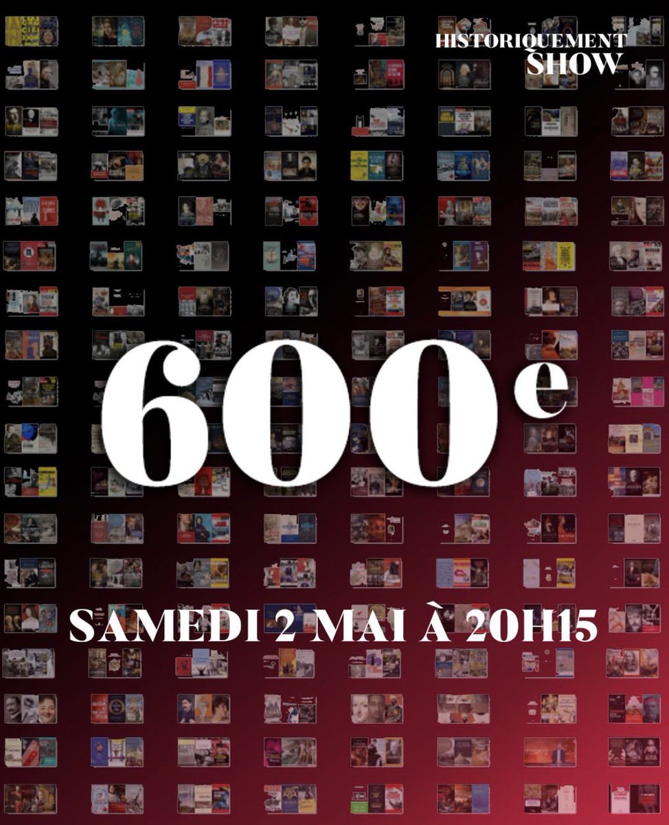 NNews47697's tweet photo. 📺Télévision : Histoire Tv - Historiquement Show -La 600e

👥Invités Thierry Lentz @ThierryLentz, Pierre Branda @BRANDAPIERRE1

📅Diffusée le 2 mai 2026
🕗 20h15

🔗 https://t.co/5n2xFWoYQD

#napoleon #thierrylentz #historiquementshow #pierrebranda https://t.co/uULU4nUNnW