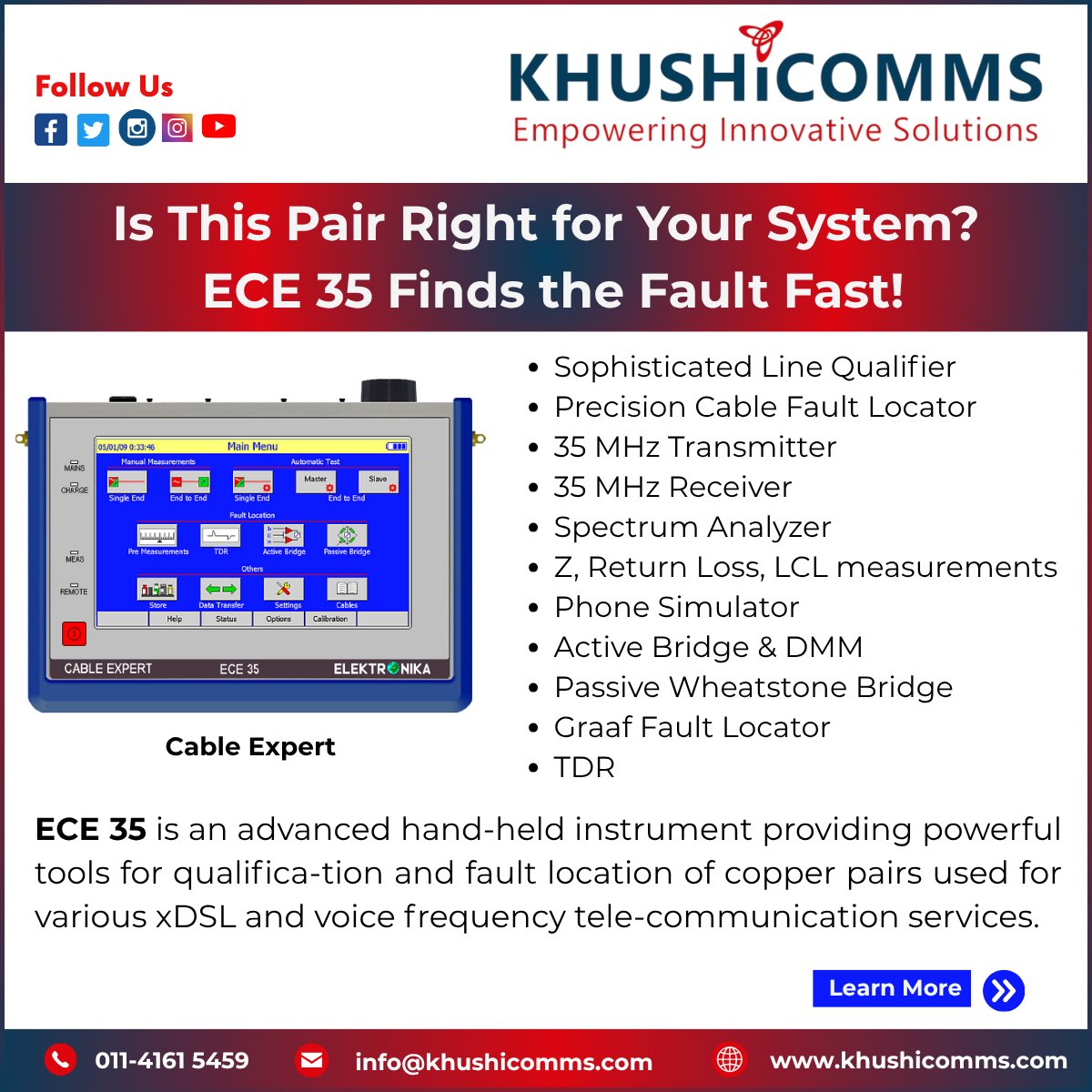 Khushicomms1's tweet photo. The Cable Expert ECE 35 is a single advanced handheld — built specifically for qualification and fault location on copper pairs across all major xDSL and voice frequency telecom services.

#ECE35 #CableExpert #xDSL #VDSL2 #LineQualification  #FaultLocation #FieldEngineering https://t.co/5BpjnNgjp4