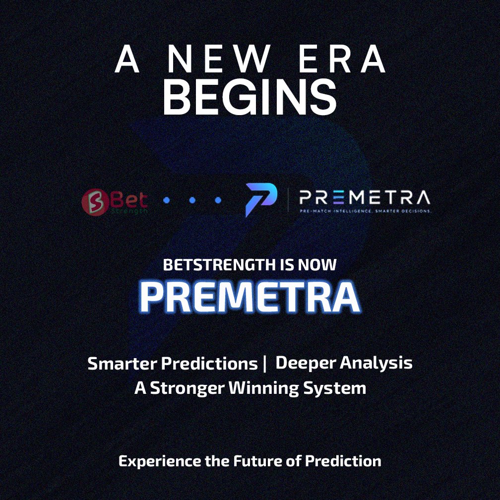 premetrahq's tweet photo. A new era begins 🚀

BetStrength is now PREMETRA — built for smarter insights, deeper analysis, and stronger decisions.

This is more than a rebrand. It’s a smarter system.

Tap in 👇
18+ only. Gamble responsibly. No guarantees.

#Premetra #NewEra #SportsAnalytics https://t.co/UUOYXP6q19