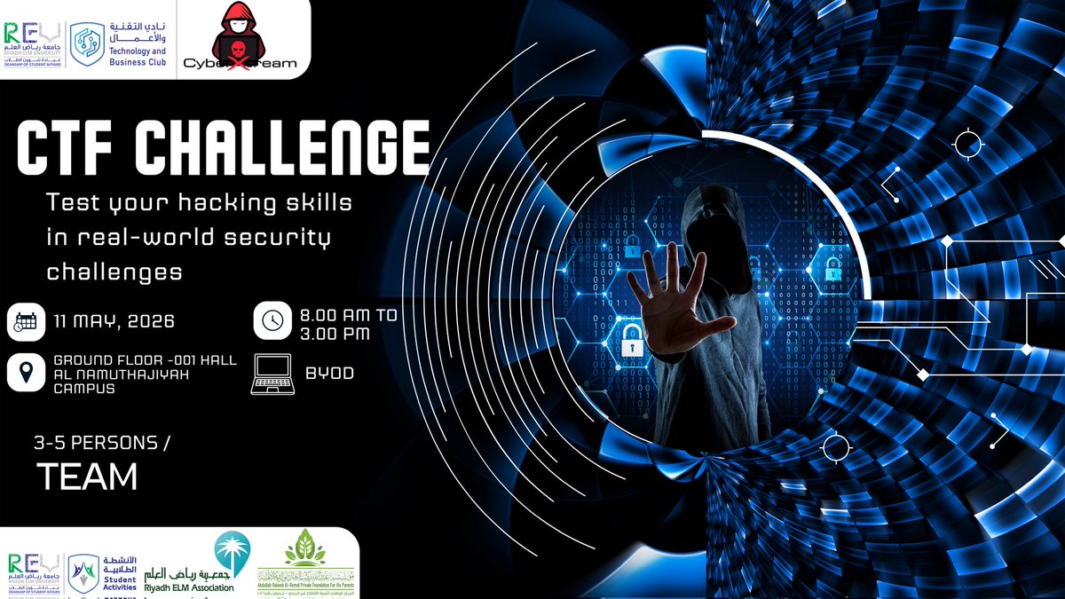 reu_ctbclub's tweet image. The Technology and Business Club proudly announces 🛡️
a Capture The Flag (CTF) Competition
Test your cybersecurity skills through real-world challenges 🔐
🗓️ Monday, May 11, 2026
⏰ 8:00 AM – 3:00 PM
📍 Al Namuthajiyah Campus 
#Riyadh_Elm_University
#CTF
#Hackathon