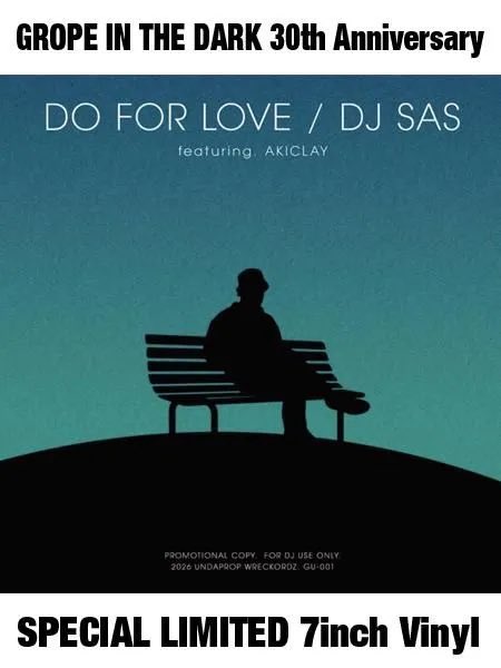 【予約販売中】DJ SAS "LIVE AT THE G.I.T.D. / DO FOR LOVE" 7inch Vinyl

gropeinthedark.com/?pid=191464802