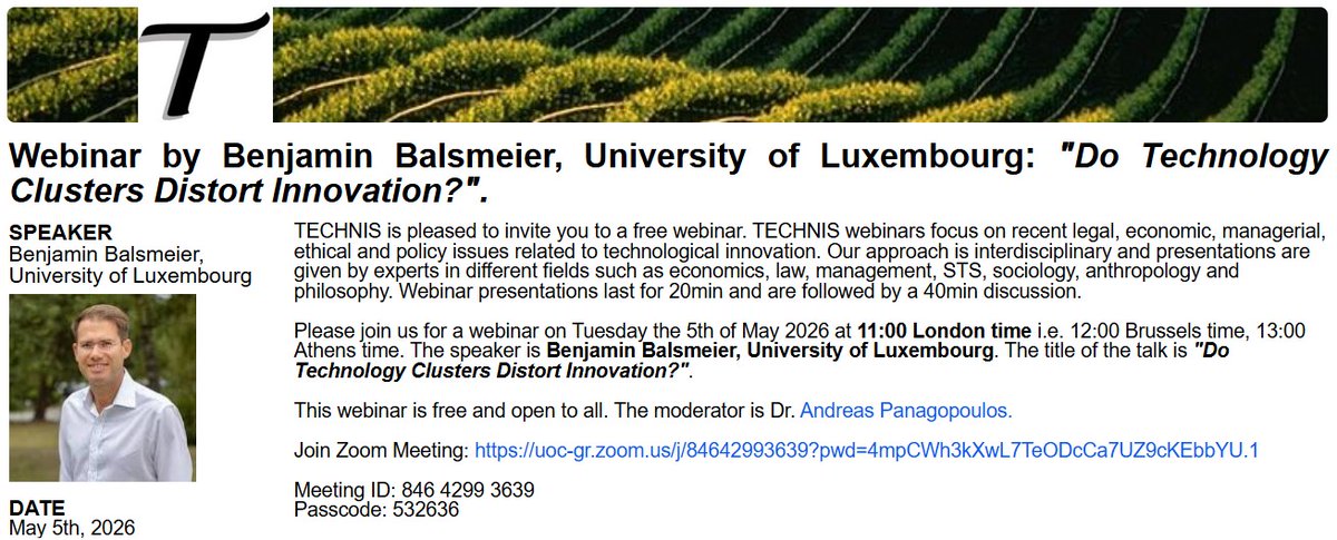 TECHNIS4's tweet photo. 📢Webinar TECHNIS Benjamin Balsmeier, University of Luxembourg: "Do Technology Clusters Distort Innovation?".

📅Tuesday the 5th of May  2026 , at 11:00 London time i.e. 12:00 Brussels time, 13:00 Athens time.

🔗 https://t.co/neTHYUZMpJ https://t.co/NbNRrWwefW