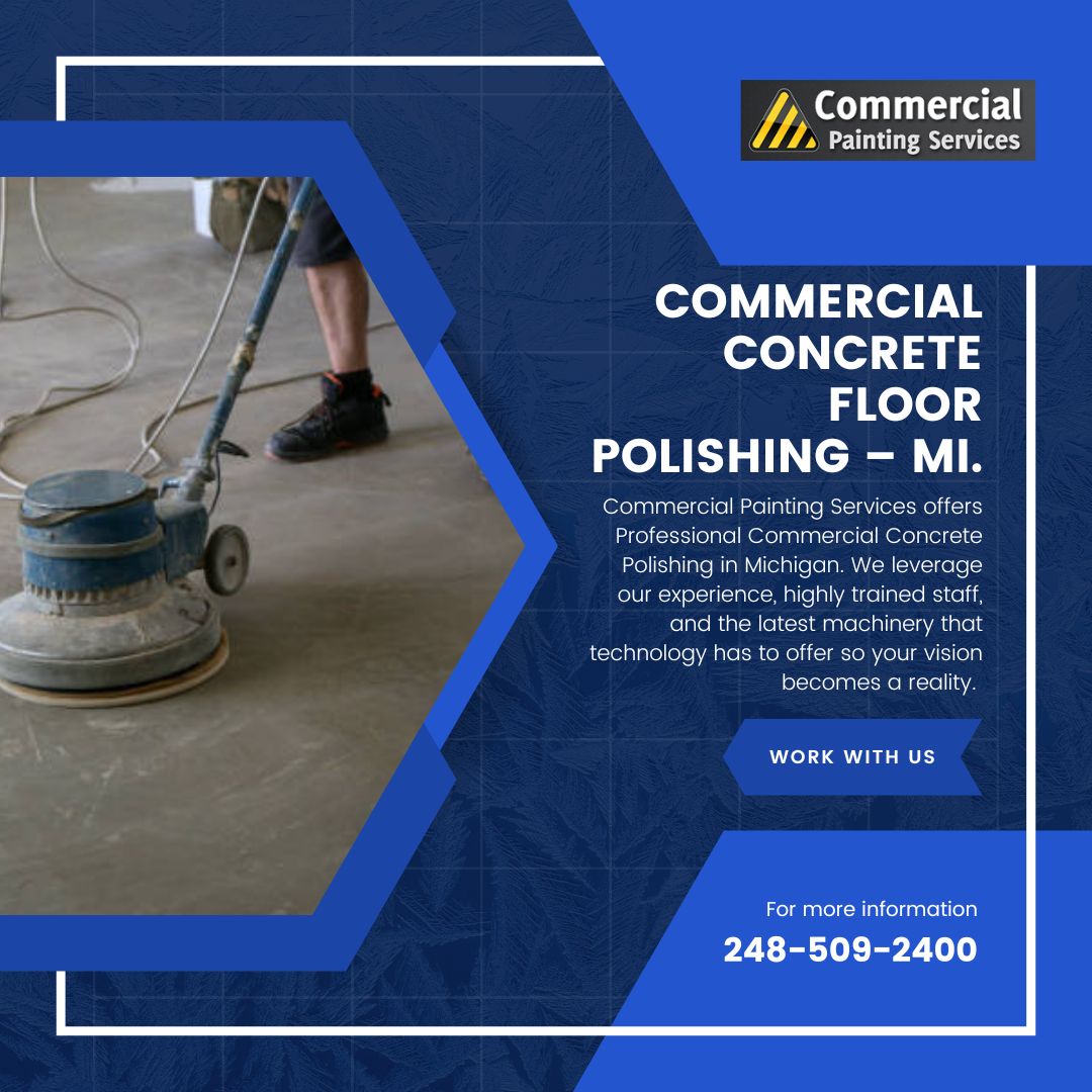 avaemily92's tweet photo. Upgrade your floors with professional concrete polishing in Detroit 🏢

With Commercial Painting Services, get:
✔ High-gloss or matte finishes

📞 Book your FREE consultation today!
https://t.co/Z6QYYsxIAy
#Concrete_Polishing_Detroit_MI https://t.co/tJTv0e8Roy