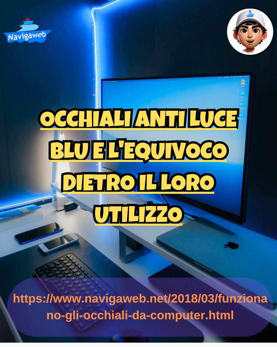 Occhiali anti luce blu e l'equivoco dietro il loro utilizzo navigaweb.net/2018/03/funzio…