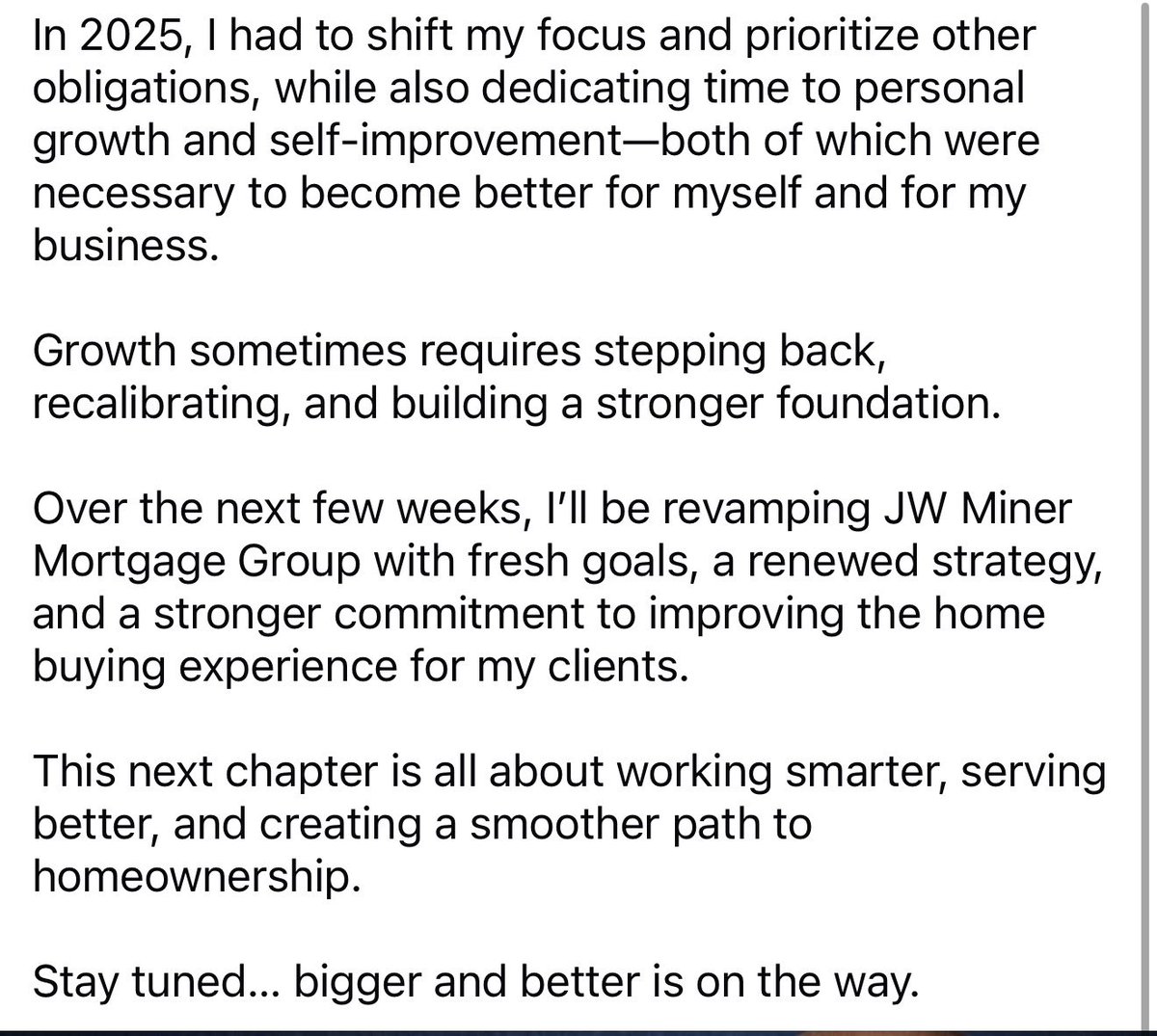 JWMinerMtgGrp's tweet image. Growth requires stepping back to move forward.
I’m revamping JW Miner Mortgage Group with fresh goals, renewed strategy, and a stronger commitment to improving the home‑buying experience.
Bigger &amp;amp; better is on the way.
#Mortgage #Leadership #GrowthMindset