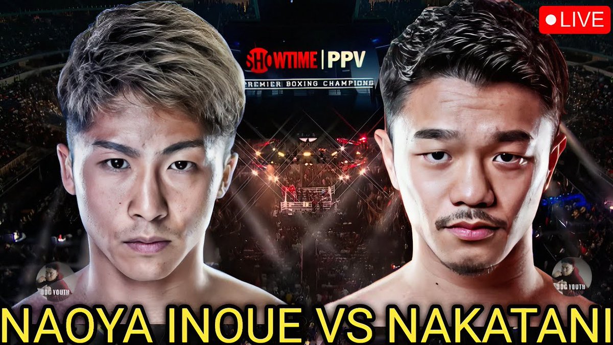 井上対中谷 Live Stream 🥊 Inoue vs Nakatani Tonight tweet media