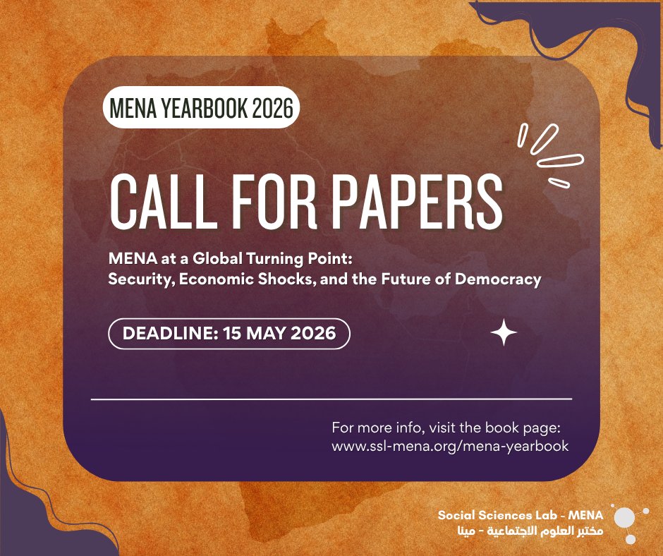 SoSciencesLab's tweet photo. 📣 Call for Papers – MENA Yearbook of Social Sciences 2026  

We invite interested scholars to submit abstracts on key political, economic, and societal developments in the MENA region.  

📖 To be published with De Gruyter Brill

⏳ Deadline: 15 May 2026
https://t.co/UTuPcUpKGz https://t.co/0tFyz79Qe4