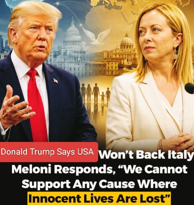 SahibZDMuhammad's tweet image. President Donald Trump says the U.S.A won’t back Italy🤔....
Giorgia Meloni reply ‘We cannot support any cause where innocent lives are lost...🤗
#GiorgiaMeloni  #ceasefire #Politics  
#fieldmarshalasimmunir #middleast