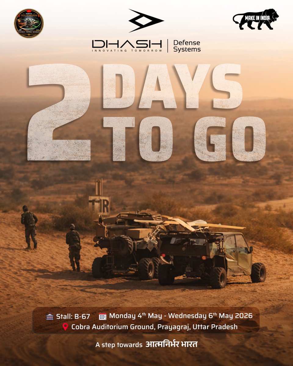 DhashDefense's tweet photo. 2 Days to Go.

Dhash Defense Systems is gearing up to showcase indigenous all terrain vehicles at NorthTech Symposium 2026.
📍 Stall no. 67 , Hall B, COBRA Auditorium,
Prayagraj , Uttar Pradesh
📅 May 4th – 6th, 2026

Join us as we take a step towards आत्मनिर्भर भारत https://t.co/DlZSpOxatR