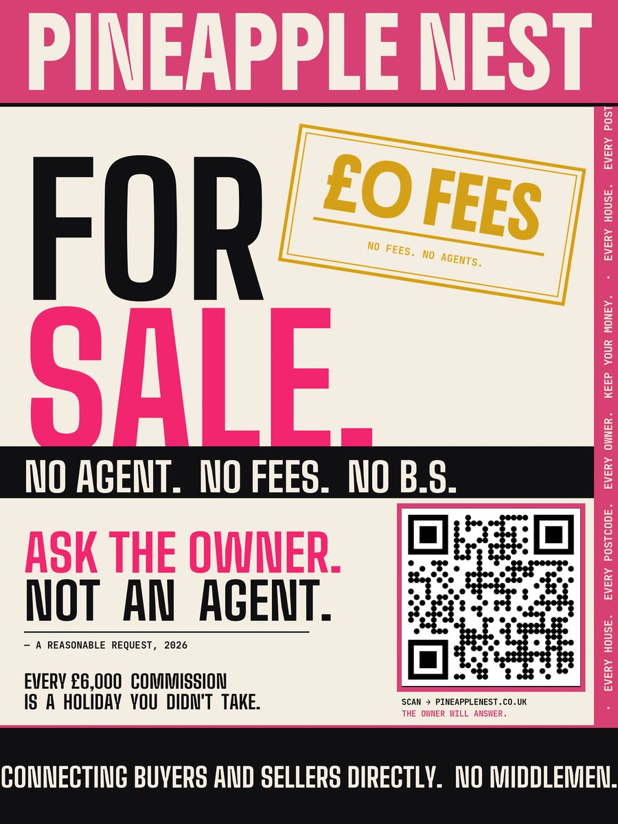 We made a For Sale sign. 🍍🔥

Loud. Pink. Punk on purpose.

Punk = cutting out the suits.
Property should be the same.

❌ No agent
❌ No commission
❌ No middlemen
✅ QR straight to the owner

Every £6,000 commission is a holiday you didn't take. 🏖️

🍍 pineapplenest.co.uk