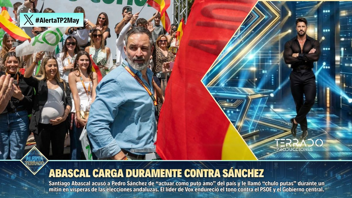 🚨 Santiago Abascal insulta gravemente a Pedro Sánchez durante un mitin electoral en Jaén.

🗣️ Afirma que el presidente "actúa como el puto amo" y le califica de "chulo de putas".

📉 El líder de Vox endurece su discurso en vísperas de las elecciones andaluzas.

⚠️ #AlertaTP2May