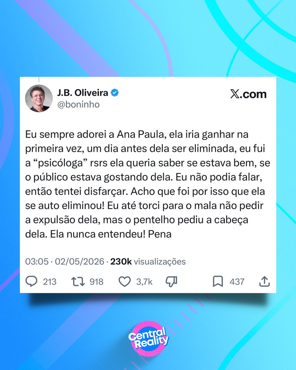 centralreality's tweet photo. Boninho revela que sempre adorou Ana Paula Renault e conta que ela venceria o BBB16:

“Eu sempre adorei a Ana Paula, ela iria ganhar na primeira vez, um dia antes dela ser eliminada, eu fui a “psicóloga” rsrs ela queria saber se estava bem, se o público estava gostando dela. Eu não podia falar, então tentei disfarçar. Acho que foi por isso que ela se auto eliminou! Eu até torci para o mala não pedir a expulsão dela, mas o pentelho pediu a cabeça dela. Ela nunca entendeu! Pena.”