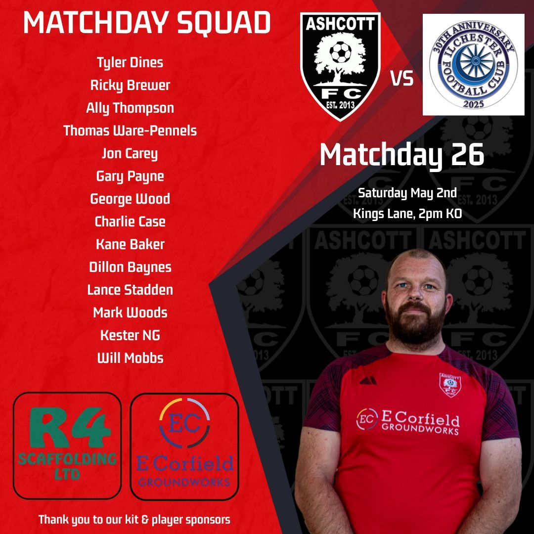 AshcottFC's tweet photo. ⚽ MATCHDAY 26 — SQUAD NAMED! 🔴⚫

It's matchday! Ashcott FC host Ilchester FC at Kings Lane this afternoon — here's your squad for today's clash 👊🔴

📅 Saturday 2nd May
⏰ 2pm KO
📍 Kings Lane

Come down and get behind the lads if you can — let's make it a great afternoon! 🙌 https://t.co/tvYRD23hde