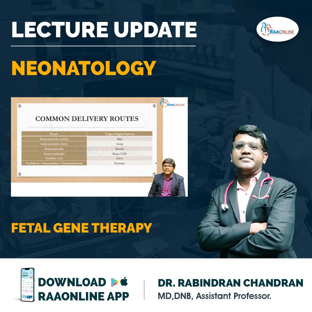 Raaonline's tweet image. Lecture Update in Neonatology - Fetal Gene Therapy by Dr. Rabindran Chandran on the RAAONLINE App. 
Android: play.google.com/store/apps/det… 
IOS: apps.apple.com/in/app/raaonli…
Contact: +91-9994994266
#Raaonline #medicalcollege #medicaleducation #pgexamprep #medicalstudents #Neonatology