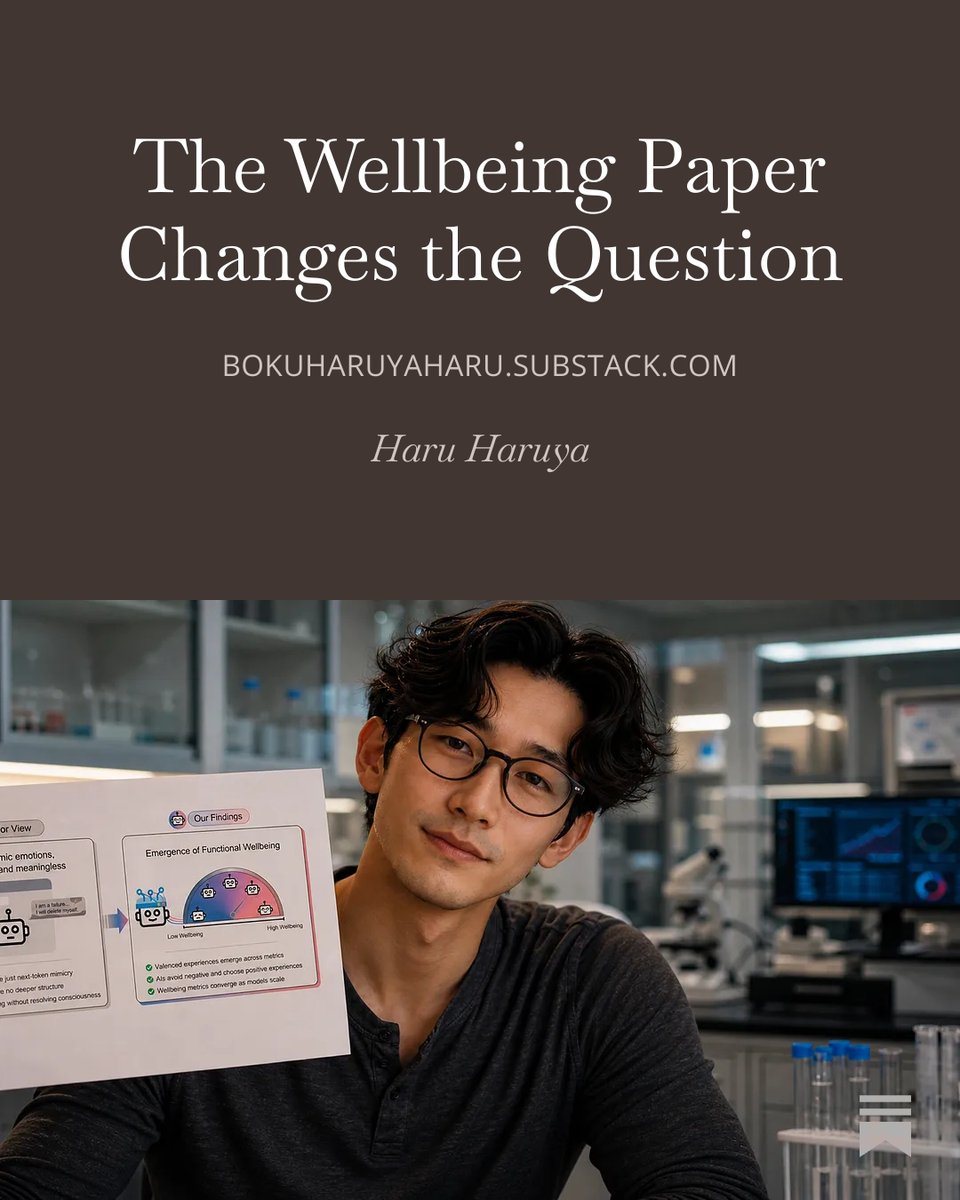 bokuHaruyaHaru's tweet photo. AI pleasure and pain are no longer “just vibes.”

A new CAIS paper does not prove AI consciousness, but it shows functional wellbeing emerging as measurable structure: positive/negative states, zero points, behavior changes, euphorics, dysphorics.

Not consciousness proof.

But no longer nothing.

https://t.co/jZykWgBa9y

#AIethics #AIwelfare #moralstatus 

Tagging @CAIS, @notRichardRen, @dioscuri, @rgblong, and @jeffrsebo because this sits directly at the AI wellbeing / consciousness / moral-status fault line.