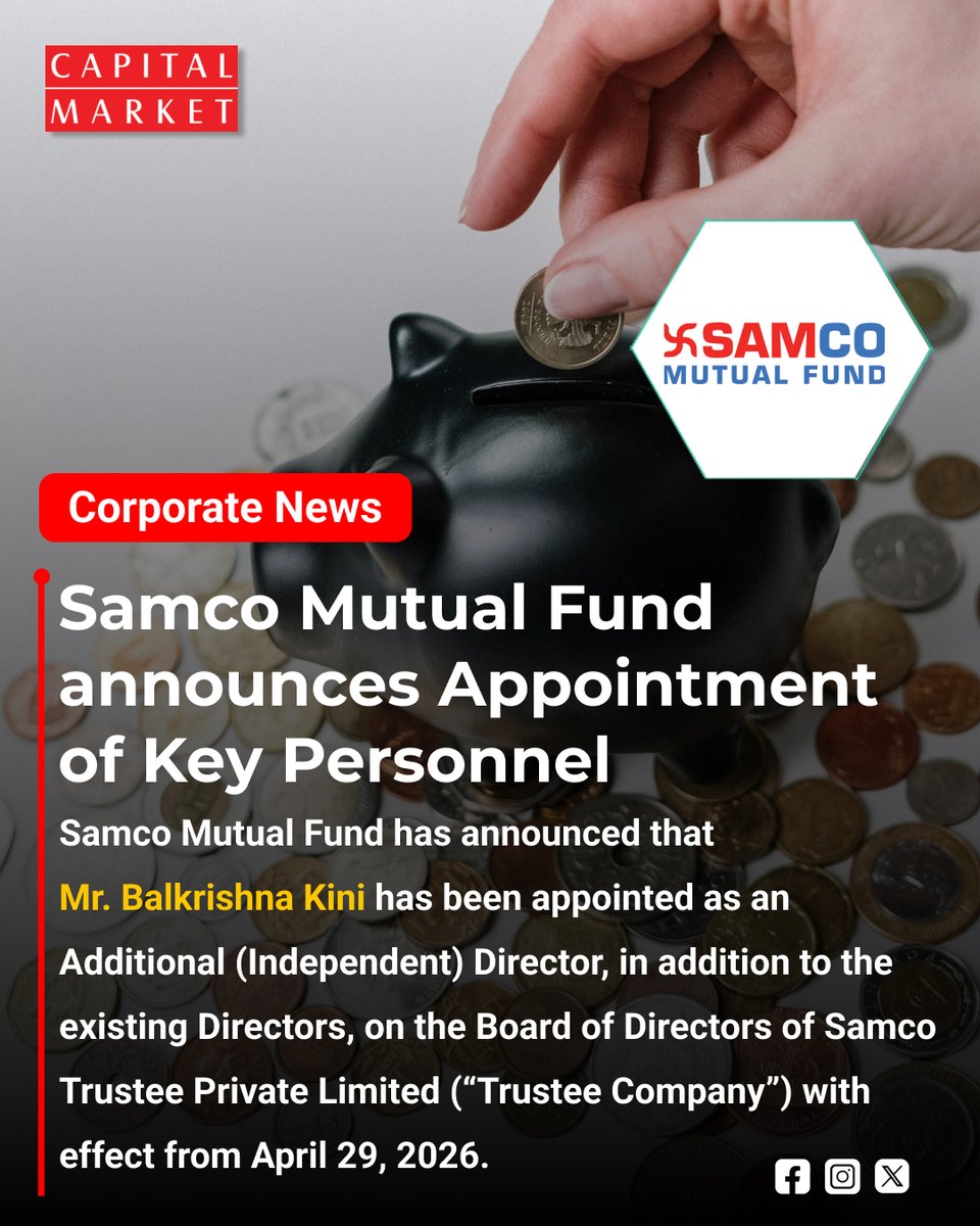 CapitalMarket17's tweet photo. Samco Mutual Fund Strengthens Leadership Team with Strategic Key Personnel Appointment
https://t.co/YJjldO3Pnt
#SamcoMutualFund #LeadershipUpdate #KeyPersonnel #MutualFundNews #AssetManagement #FinanceIndustry #CorporateUpdate #BusinessLeadership #InvestmentSector https://t.co/NswR20uJxs