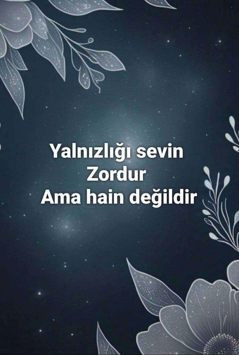rgurlen's tweet photo. Sükunette bilgelik vardır.
Sessizlikte huzur bulursun. Yalnızlıkta ise kendini hatırlarsın.. https://t.co/jVxTAeo8DT