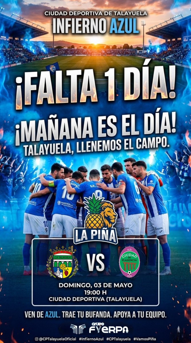 ¡SOLO QUEDA 1 DÍA! 🔥🏟️

​Mañana nos jugamos el Play Off y la Ciudad Deportiva tiene que ser un INFIERNO AZUL. 💙🤍

​📍 Talayuela

⏰ 19:00 H

👕 ¡Ven de azul!

​¡No faltes, la PIÑA te necesita! 🍍🦁

​#CPTalayuela #InfiernoAzul #Talayuela