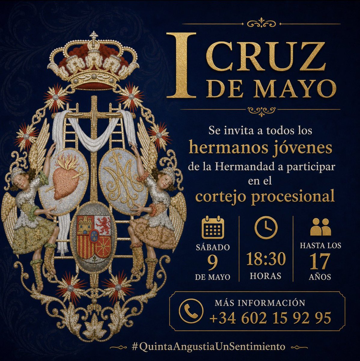 🔵 A C T U A L I D A D

La Hermandad se encuentra inmersa en la preparación de la I Cruz de Mayo e invita a todos los hermanos jóvenes a participar en el cortejo procesional.

📅 Sábado 9 de mayo
🕡 18:30 horas
👦 Hasta 17 años
📞 +34 602 15 92 95

#QuintaAngustiaUnSentimiento