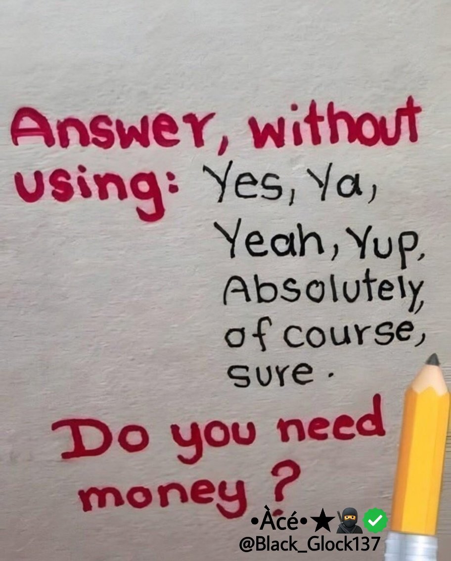 Do you need money?