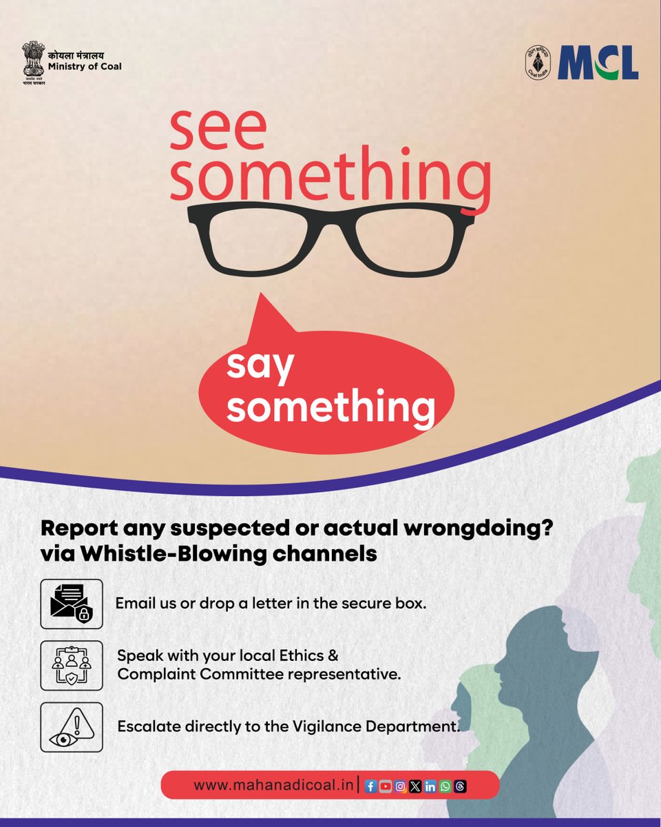 mahanadicoal's tweet photo. Every voice matters. Every concern counts.
Report suspected or actual wrongdoing through Whistle-Blowing channels and help build a culture rooted in trust, ethics, and accountability.
#WhistleblowerPolicy #SpeakUp #EthicsFirst #IntegrityMatters #Transparency #Accountability #MyMCL #BeyondCoal
@CoalMinistry @CoalIndiaHQ