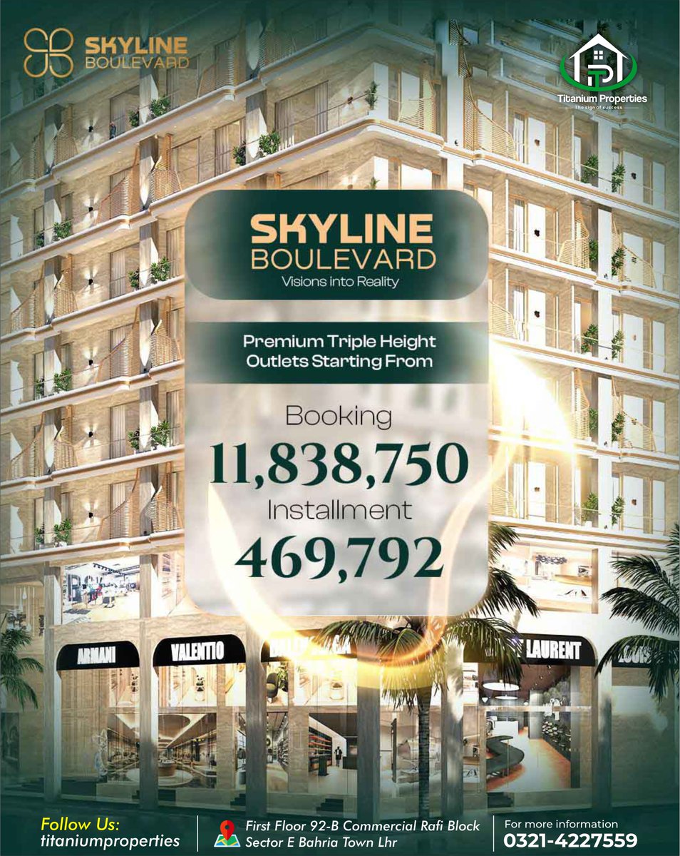 Titanium_Pvt's tweet image. Skyline Boulevard 🏙️
Premium triple-height commercial outlets in Bahria Town Lahore!
💰 Booking: 11,838,750
📆 Installment: 469,792

📍 Prime Location | High ROI
📞 wa.me/923214227559

#RealEstate #Lahore #InvestmentOpportunity #SkylineBoulevard #TitaniumProperties