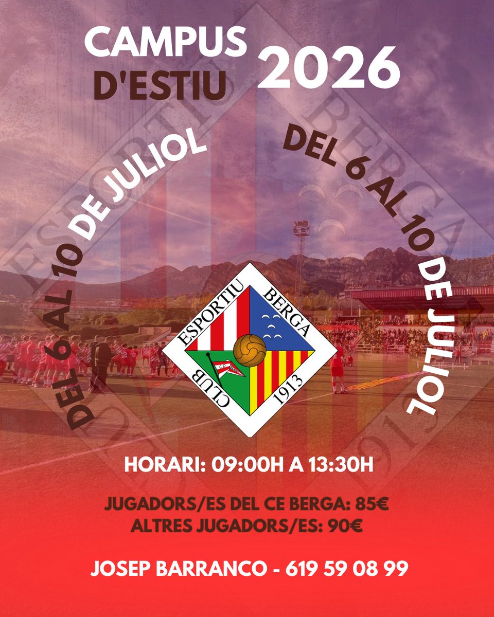 ceberga1913's tweet photo. 🌞 El CAMPUS D'ESTIU a BERGA 🔥⚽

📅 Del 6 al 10 de juliol
⏰ De 9:00h a 13:30h.
🎟️ Inscripcions a: https://t.co/osEcjxn6Dv

ℹ️ MÉS INFORMACIÓ:
📞 Josep Barranco - 619590899
📧 Contacte: campus@ceberga.cat

#juntssommésforts ❤️🤍
#juntessommésfortes ❤️🤍 https://t.co/DdgkCd481i