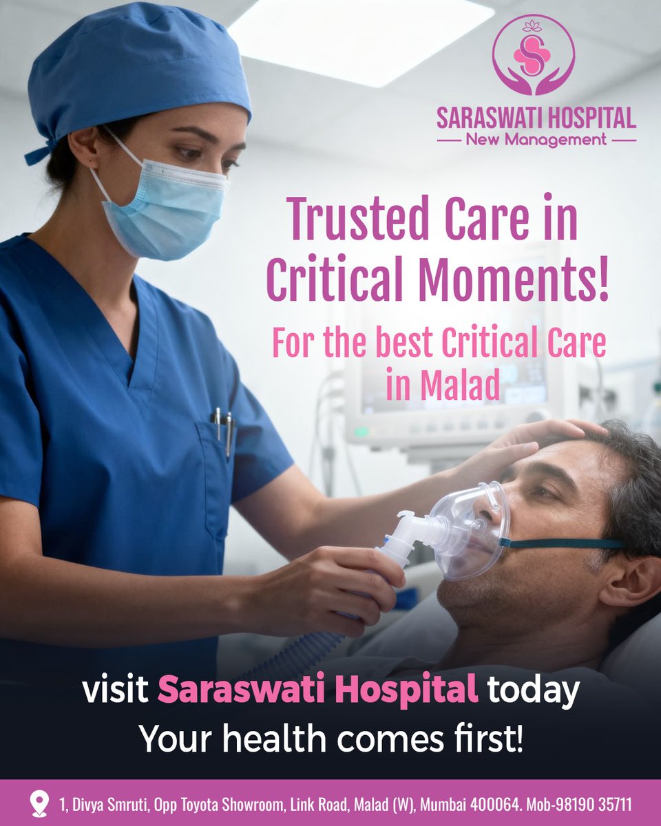 saraswati924561's tweet image. In critical moments, the right care makes all the difference. Trust Saraswati Hospital, Malad for expert critical care when every second counts — Visit Now!

📞 Mobile: 98190 35711

#CriticalCare #BestHospital #EmergencyCare #Healthcare #SaraswatiHospital