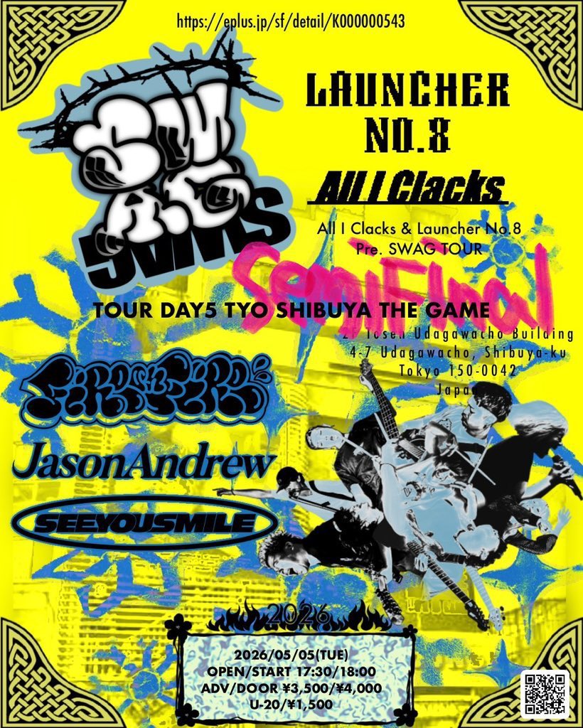 fireonfire_jp's tweet photo. 🔥5月のLIVE🔥

🚩05.05(火・祝)
All I Clacks × Launcher No.8 pre.
"SWAG TOUR"

🚩05.17(日)
SHIBUYA THE GAME 23rd ANNIVERSARY
"LIFE IS GAME"

🚩05.31(日)
MEANING pre.
"PACK THiS AIR 2026"

TICKET INFO
🎫:https://t.co/OSudVnZVrC

詳細は画像をCHECK！
全部灼熱で全部渋谷！🕺
遊ぼうぜ❤️‍🔥 https://t.co/HznKuaQQ5T