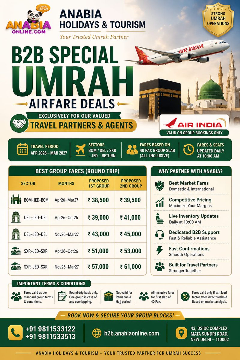 AanasBhat's tweet photo. AirIndia -  Season 2026-27

UMRAH BLOCKS CALL

Greetings from Anabia Holidays &amp; Tourism.

We are pleased to share our daily updated inventory featuring Special Series Umrah Groups, Middle East sectors, Europe sectors, Asia sectors, and Domestic Pan India sectors. https://t.co/X1S5g6lOZ9