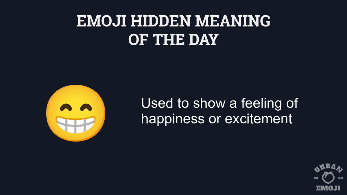 EmojiUrban's tweet image. Emoji meaning of the day:  😁 "Used to show a feeling of happiness or excitement" 
urbanemoji.io/emoji/beaming-… 
#EmojiHiddenMeanings #Emoji #Emojis