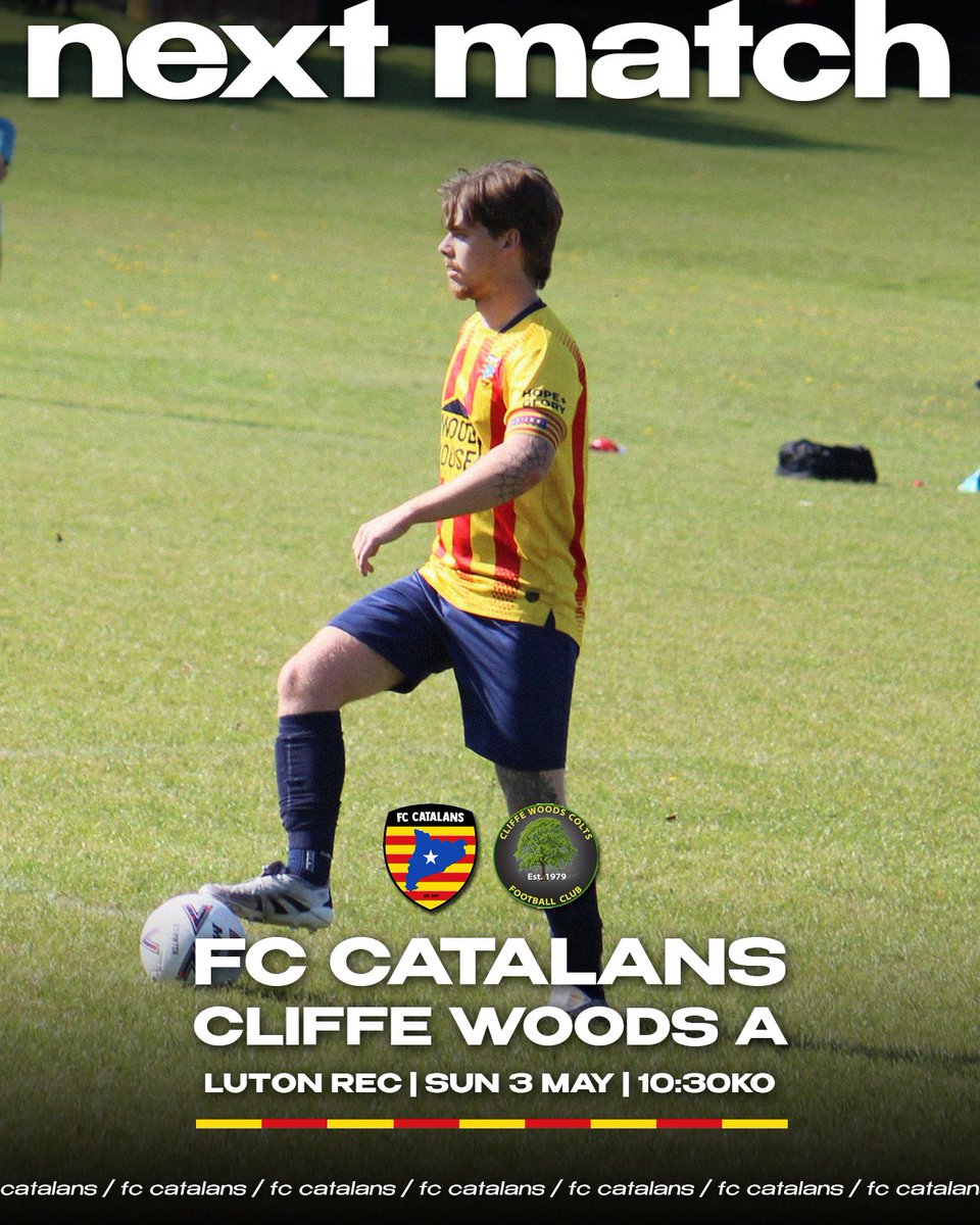 FCCatalansUK's tweet photo. Next up tomorrow is a league game against Cliffe Woods Colts A 

🏆 Division One
🏟️ Luton Rec
⏰ 10:30AM https://t.co/BPUzPP0sO3