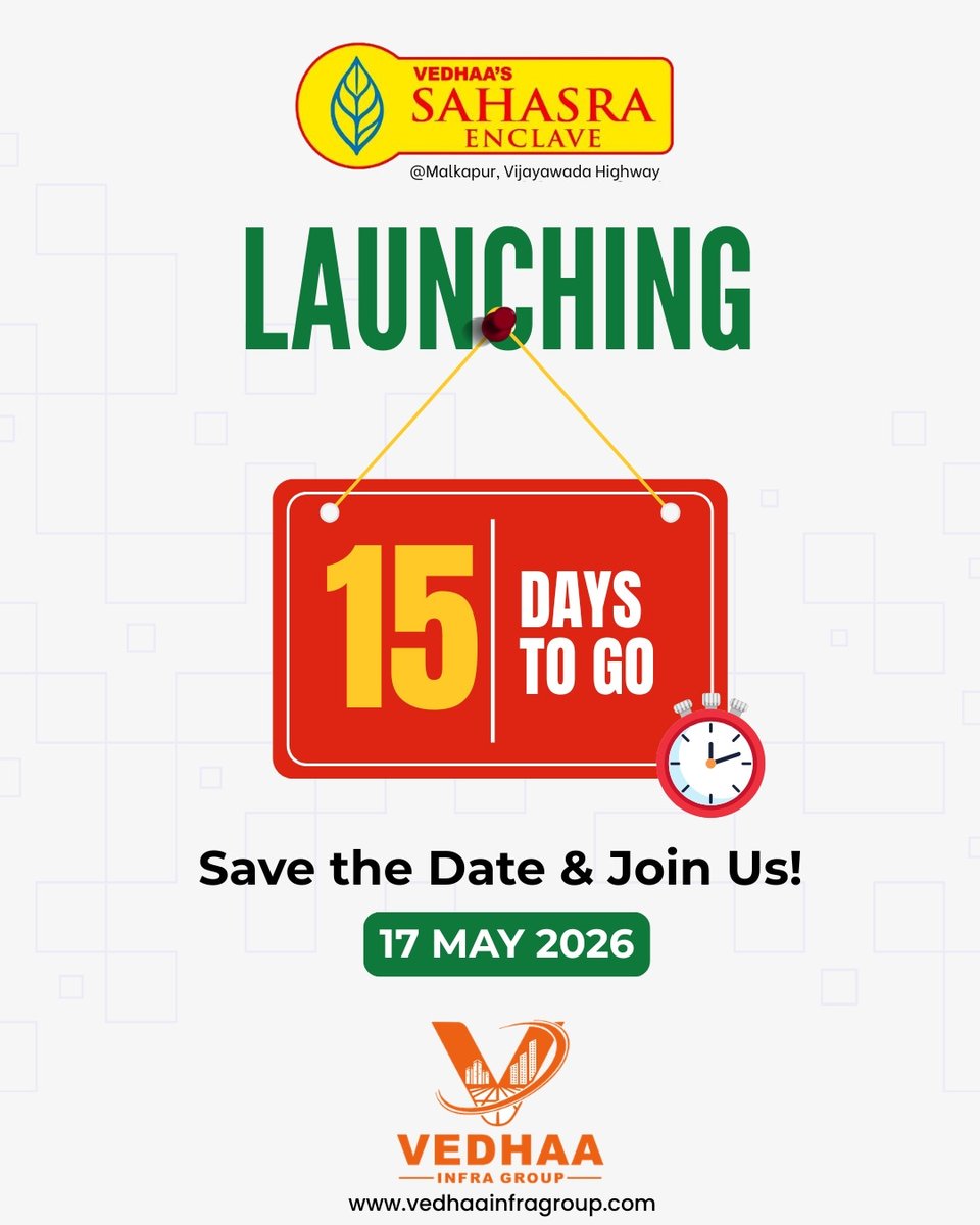 Vedhaainfra's tweet image. ⏳ Only 15 Days To Go!

Grand Launch of Vedhaa’s Sahasra Enclave at Malkapur, Vijayawada Highway. 🏡

📅 17 May 2026
🌐 vedhaainfragroup.com
#GrandLaunch #HMDAPlots #RealEstate #VedhaaInfra