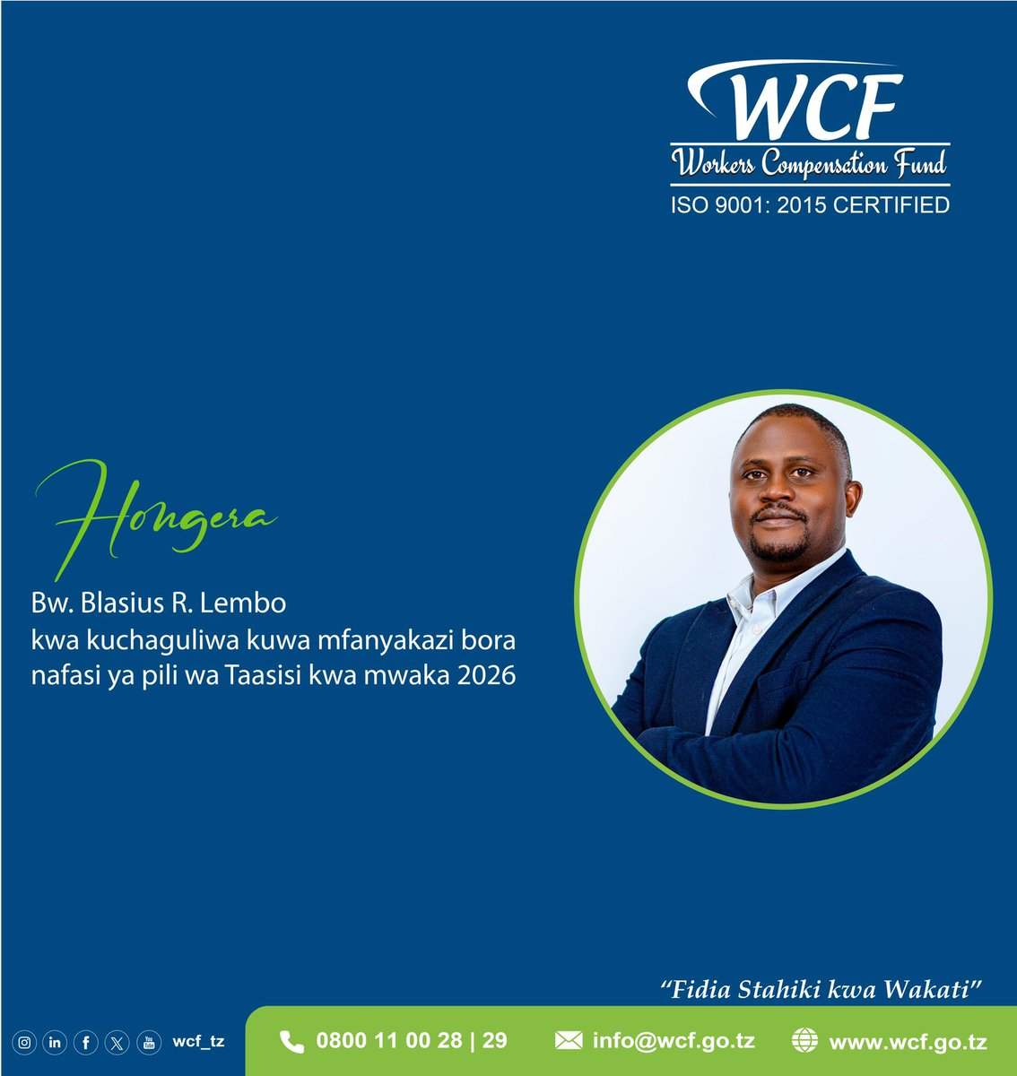 wcf_tz's tweet photo. Bodi ya Wadhamini, Menejimenti na Wafanyakazi wa Mfuko wa Fidia kwa Wafanyakazi (WCF) tunakupongeza kwa kuchaguliwa kuwa Mfanyakazi bora nafasi ya pili wa Taasisi kwa mwaka 2026. https://t.co/U3IWVjPNeJ
