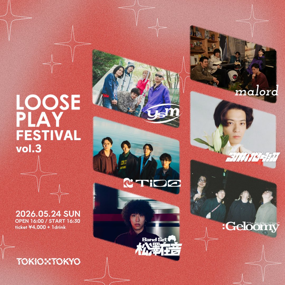 malord_band's tweet photo. upcoming live shows:

LOOSE PLAY FESTIVAL vol,3
05.24[sun] at @TOKIOTOKYO_

OPEN 16:00 / START 16:30
tickets:
https://t.co/OuymS89hD3

act:
Geloomy @Geloomy_Band
TiDE @TiDE0810
ニシナオキ&amp;ナビゲーションズ @nishinaoki_
松澤在音 @matsuzawazion
やさしいみらい @yasashi_mirai
malord https://t.co/lKu6FunfhS