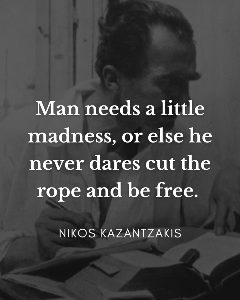_stoicteacher's tweet image. Man needs a little madness, or else he never dares cut the rope and be free. 
 #philosophy