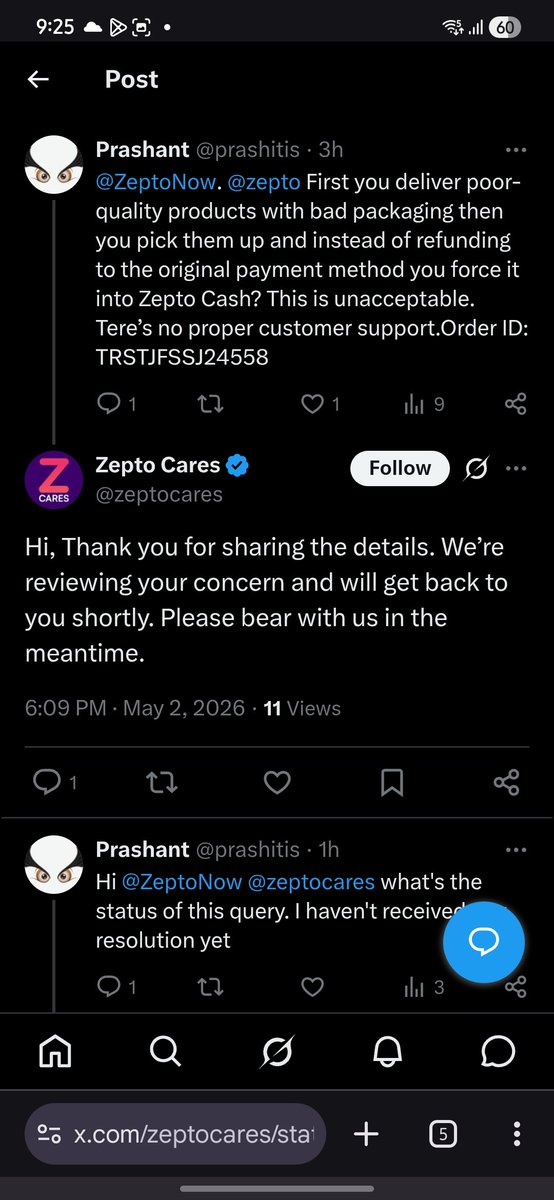 prashitis's tweet photo. @ZeptoNow
@zeptocares
 It’s been hours since your last response and still no resolution. This isn’t acceptable. I want my refund to the original payment method, not Zepto Cash. Please stop delaying and resolve this immediately. Order ID: TRSTJFSSJ24558 https://t.co/CtooSoOkRT
