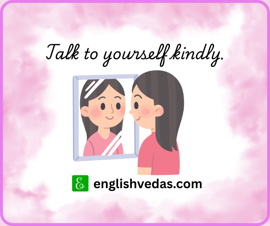 Sukhjit__Kaur's tweet photo. “Talk to yourself kindly” is a powerful reminder that your inner voice shapes your confidence and growth.
#talktoyourselfkindly #selfgrowth #positivemindset #englishlearning #learnenglishgrammar #englishvedas #grammarlearning #improveenglish #speakenglish #englishpractice https://t.co/znf0NPZMFp