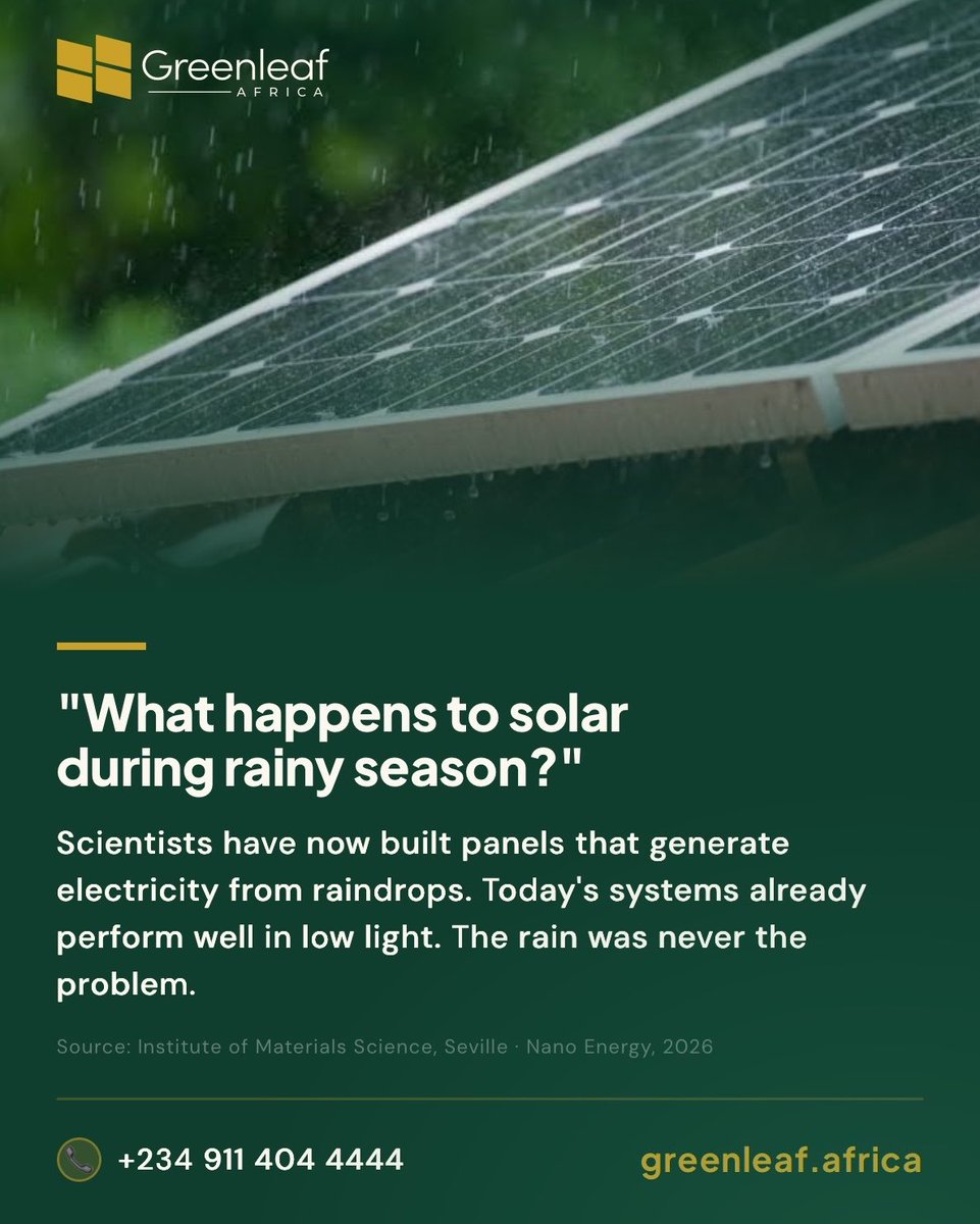 Greenleaf_Afr's tweet photo. Scientists just built a solar panel that generates electricity from raindrops.
Your rainy season objection just ran out of excuses.

+234 911 404 4444
https://t.co/vcmpLXy6LB

Intelligently Powered. Professionally Delivered. https://t.co/uZCG23yiIE