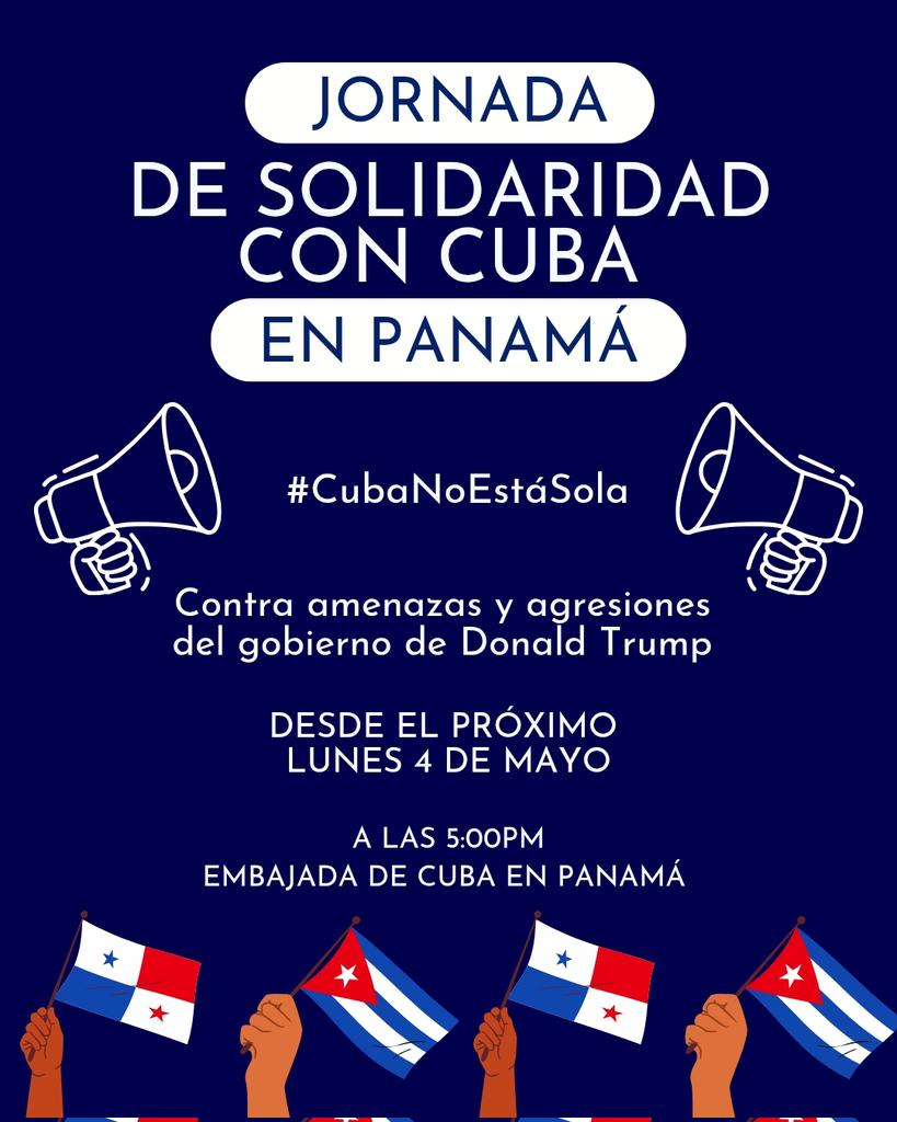 Cubanos residentes #Panamá 🇵🇦 y amigos solidaridad con #Cuba 🇨🇺, convocan "Jornada de Solidaridad con Cuba", desde lunes 4 de mayo en sede de la Embajada, a partir de las 5 de la tarde. TE ESPERAMOS. NO FALTES.

#CubaNoEstaSola🇵🇦🇵🇦🇵🇦🇵🇦🇨🇺🇨🇺🇨🇺🇨🇺.
#LaPatriaSeDefiende🇨🇺🇨🇺🇨🇺🇨🇺🇵🇦🇵🇦🇵🇦.