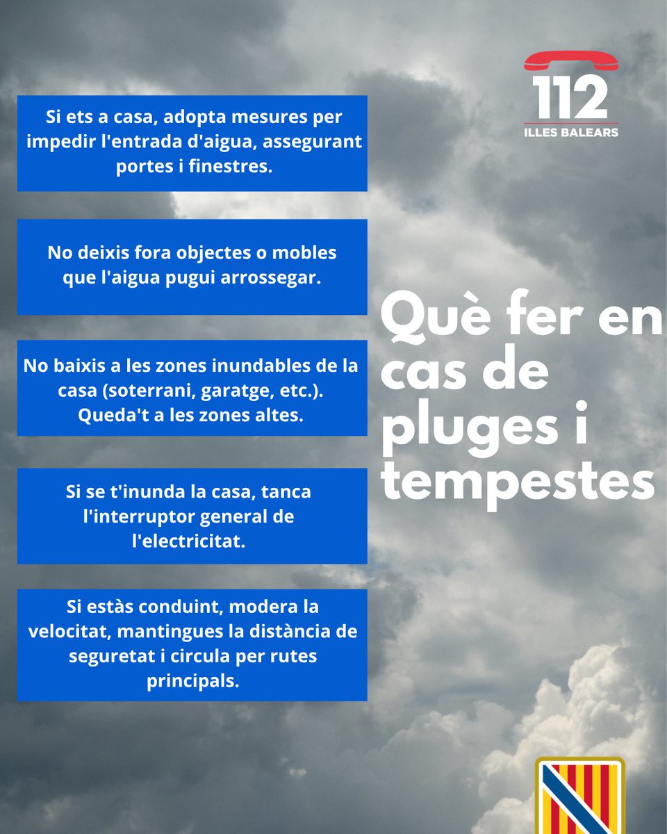Emergencies_112's tweet photo. ⚠️ Actualització de les alertes del Pla #Meteobal per meteorologia adversa
🟡 Activada l’alerta groga (IG-0) per pluges i tempestes ☔️⛈️ a totes les Illes Balears
Us demanam precaució durant les pròximes hores, que seguiu els nostres consells i que telefoneu al 112 📞 en cas d’emergència. 🙏🏻
💭 Podeu seguir les alertes per hores al canal oficial d’@AEMET_Baleares
➡️ https://t.co/T7OwH3ZCs7
———
⚠️ Actualización de las alertas del Plan #Meteobal por meteorología adversa
🟡 Activada la alerta amarilla (IG-0) por lluvias y tormentas ☔️⛈️ en todas las Illes Balears
Os pedimos precaución durante las próximas horas, que sigáis nuestros consejos y que llaméis al 112 📞 en caso de emergencia. 🙏🏻
💭 Podéis seguir las alertas por horas en el canal oficial de @AEMET_Baleares
➡️ https://t.co/T7OwH3ZCs7