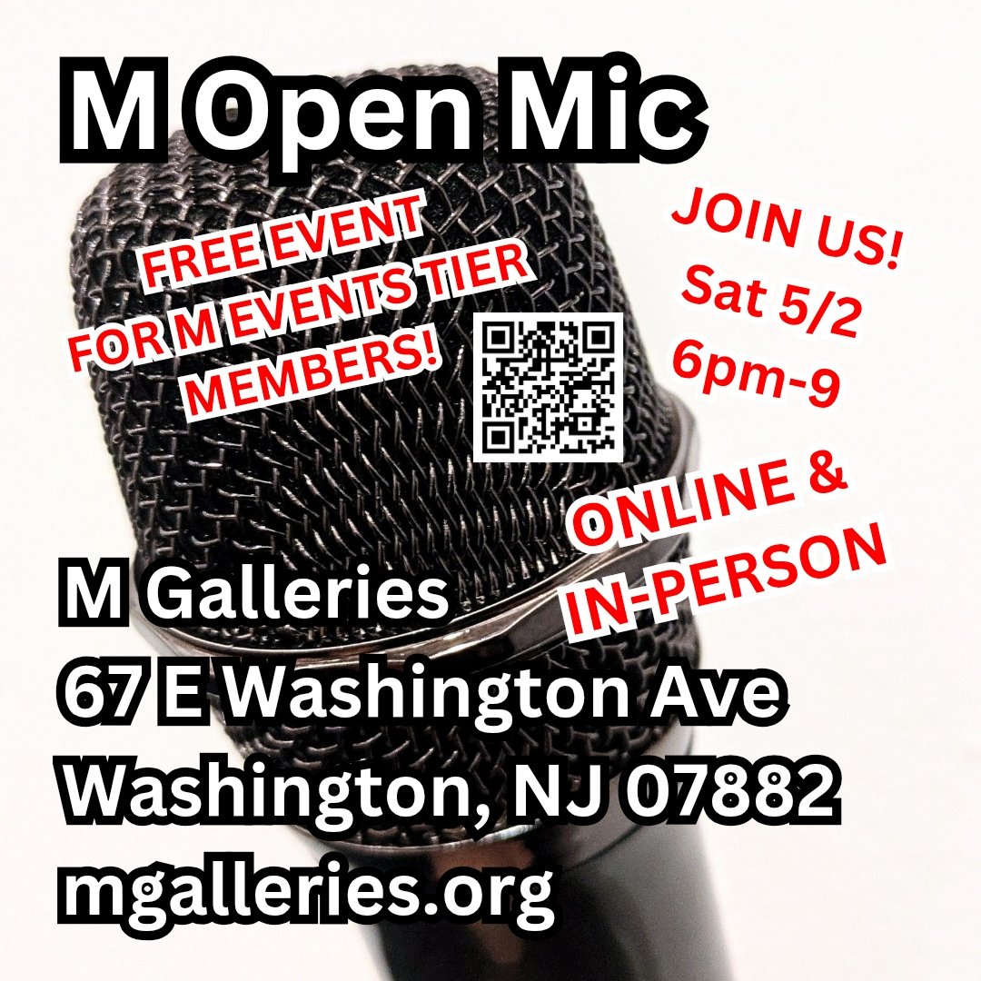 frankmay_net's tweet image. FREE EVENT FOR M EVENTS TIER MEMBERS! JOIN US Sat 5/2 6pm-9 IN-PERSON &amp;amp; ONLINE for M Open Mic @ M Galleries 67 E Washington Ave Washington, NJ 07882 &amp;amp; ONLINE via: discord.gg/79dSP6hRAt / JOIN M EVENTS TIER: patreon.com/mgalleries / $5 cover for non-members #art #arts #openmic