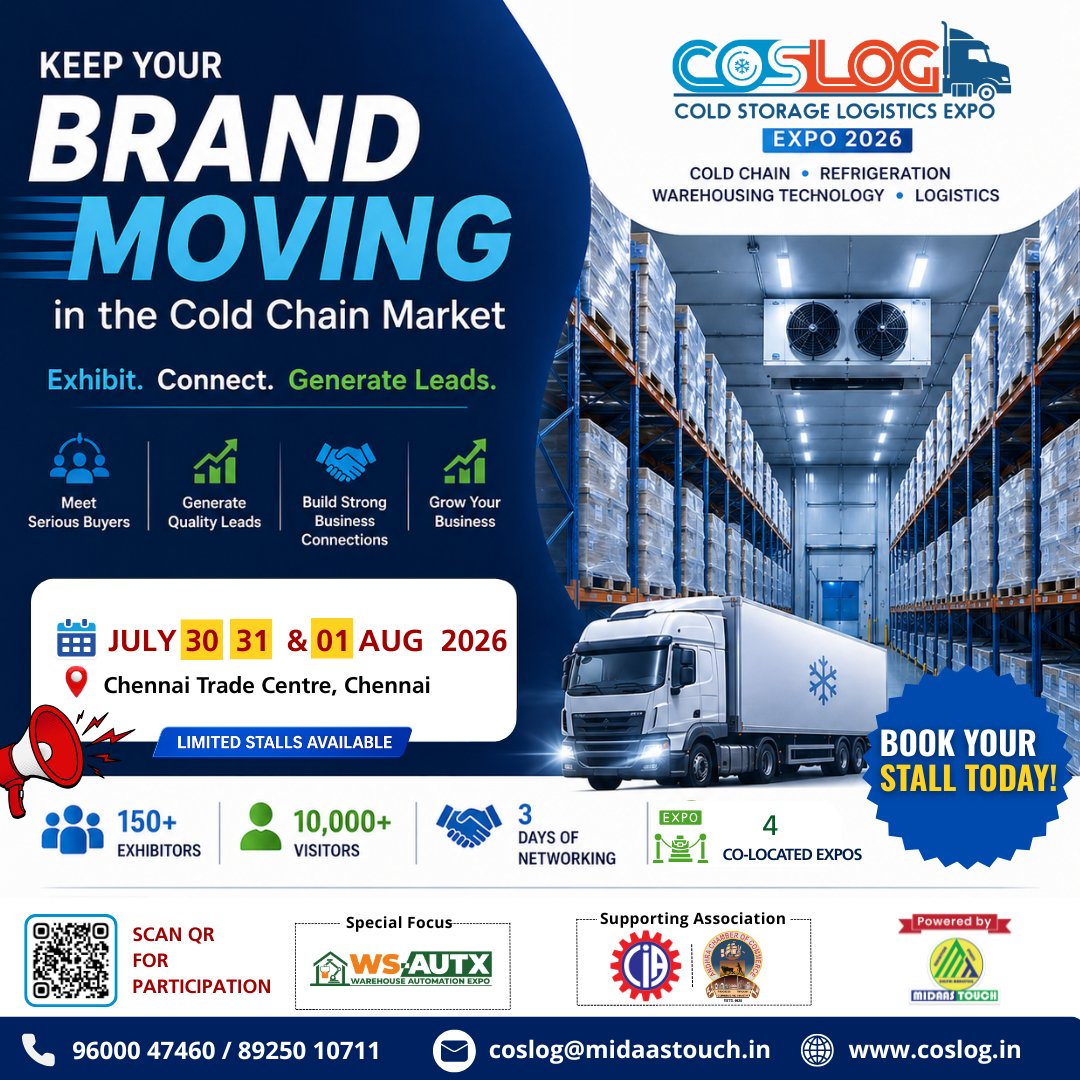 CoslogExpo's tweet image. Keep your brand moving in the cold chain market ❄️
Exhibit at COSLOG Expo 2026
📍 Chennai | 📅 July 30–Aug 1
✔️ 10,000+ Visitors
✔️ 150+ Exhibitors
✔️ High-quality leads &amp;amp; networking
🎯 Limited stalls available
Book now!

#COSLOG2026 #Logistics #ColdChain