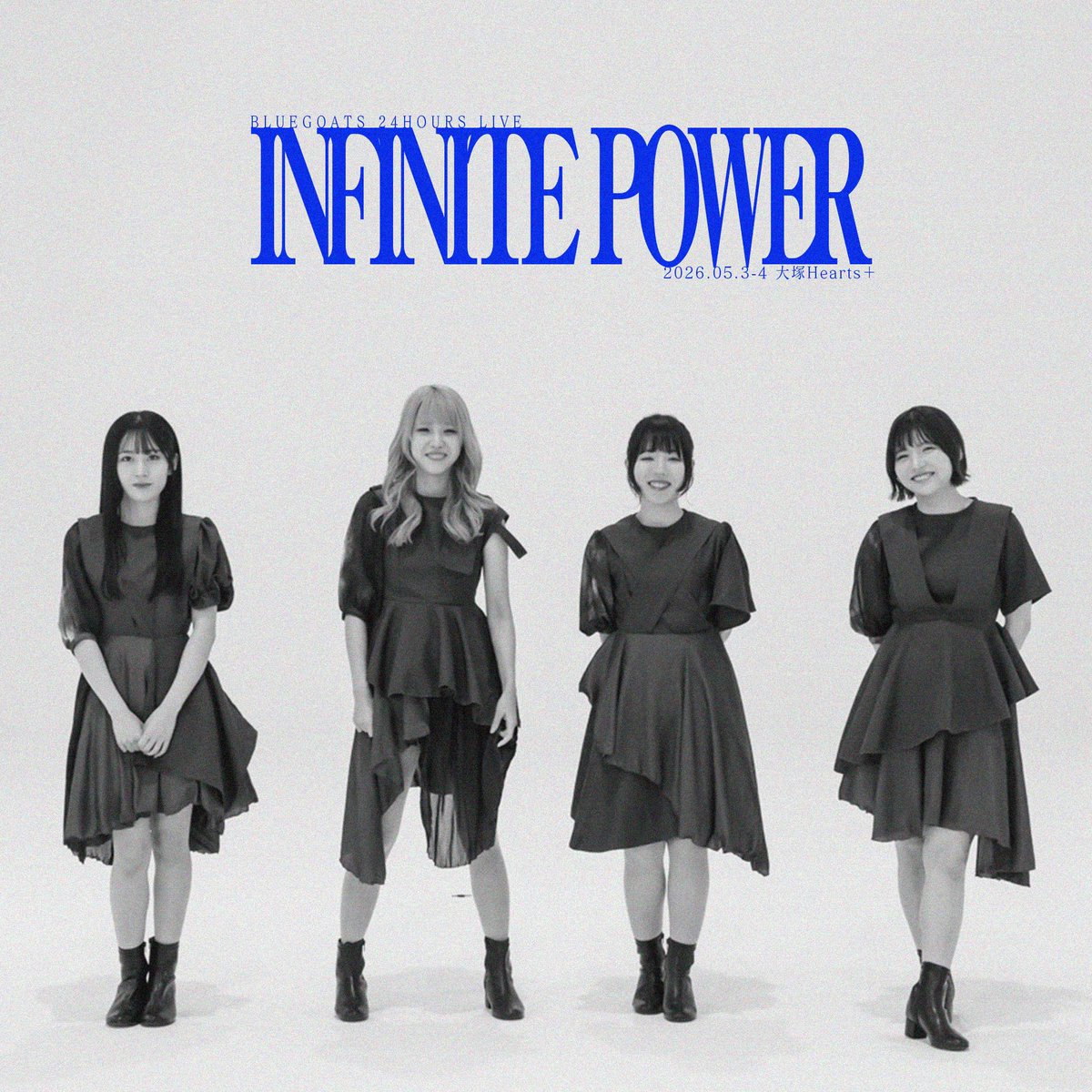info_bluegoats's tweet photo. ／

明日は24時間ライブ🕰️

＼

『INFINITE POWER 24 HOURS』
5月3日(日)~4日(月祝)
📍大塚Hearts＋
🕰️OPEN/START 16:40/17:00
🎫通し15,000円/各部3,000円/当日券1セット1,000円/各チケット入場毎に+1D
🔗 https://t.co/LVPAGPBpLD

【注意事項】
本公演は24時間ライブのため、各セットごとの入れ替えは行わず、各部ごとに再整列・再入場とさせていただきます。あらかじめご了承ください。

【概要】
1時間をフリーライブ＆特典会の1セットとさせて頂き、こちらを24セット行うことをベースと致しますが、イベント中内容が変更または時間がズレる可能性が大いにございます。予めご了承下さい。

【入場について】
※時間調整中のため1~2時間前後する場合がございます
全6部制となっております。
※深夜帯3部（22:00~9:00）は入場はできません、生配信のみとなります。

【チケットについて】
①通しチケット：¥15,000
入場可能, 全5部に別途1ドリンクで入場可能です。
購入特典として、通しチケット購入者限定のグッズが付きます。

※ご入場の際にドリンク代600円を徴収させて頂きます。
※再入場の際には入場度にドリンク代600円を徴収させて頂きます。

②各部：3,000円
③当日券1セット：1,000円(当日受付で販売します)
※ご入場の際にドリンク代600円を徴収させて頂きます。
※再入場の際には入場度にドリンク代600円を徴収させて頂きます。

※ライブの概要、入場システムについては後日変更になる場合があります、あらかじめご了承ください。

#BLUEGOATSライブ