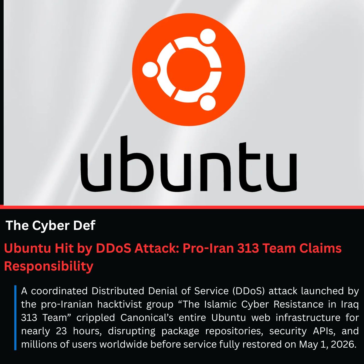 SelvaKtm2's tweet image. Ubuntu Hit by DDoS Attack: Pro-Iran 313 Team Claims Responsibility
thecybrdef.com/ubuntu-hit-by-…

#Ubuntu #DDoS #Cyberattack #Cybersecurity