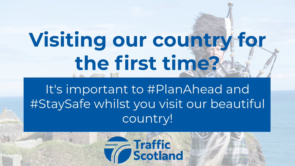 trafficscotland's tweet image. Welcome to Scotland!

Visiting our country for the first time? 

It's important to #PlanAhead and #StaySafe whilst you visit our Beautiful country! 💙

More Info 🔗 bit.ly/3TWeqn0